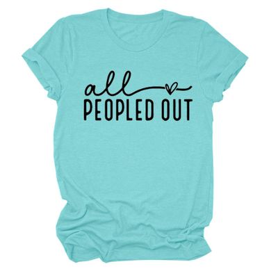 All People Out Shirt Women Funny Sayings Sarcastic Tshirts Summer Short Sleeve Shirts Graphic Tees Tops Light Blue