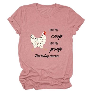 Not My Coop Not My Poop Not Today Clucker T-Shirt Funny Chicken Mom Shirts Womens Summer Novelty Tees Tops