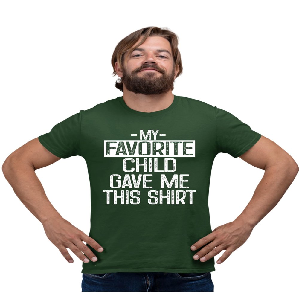 5X-Large Forest Green Mens My Favorite Child Gave Me This Shirt Funny Mom Dad T-Shirt