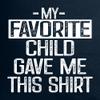 X-Large Navy Blue Women My Favorite Child Gave Me This Shirt Funny Mom Dad Deluxe Soft T-Shirt view 3