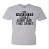 X-Large Dark Heather Gray Mens My Favorite Child Gave Me This Shirt Funny Mom Dad Deluxe Soft T-Shirt view 1