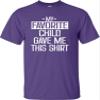 5X-Large Purple Mens My Favorite Child Gave Me This Shirt Funny Mom Dad T-Shirt view 3