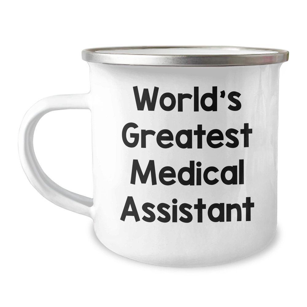 World's Greatest Medical Assistant Camping Mug | Funny Medical Assistant Gifts for Father's Day | 12oz Stainless Steel Enamel Finish, Gifts from Daughter, Son, Wife, Husband