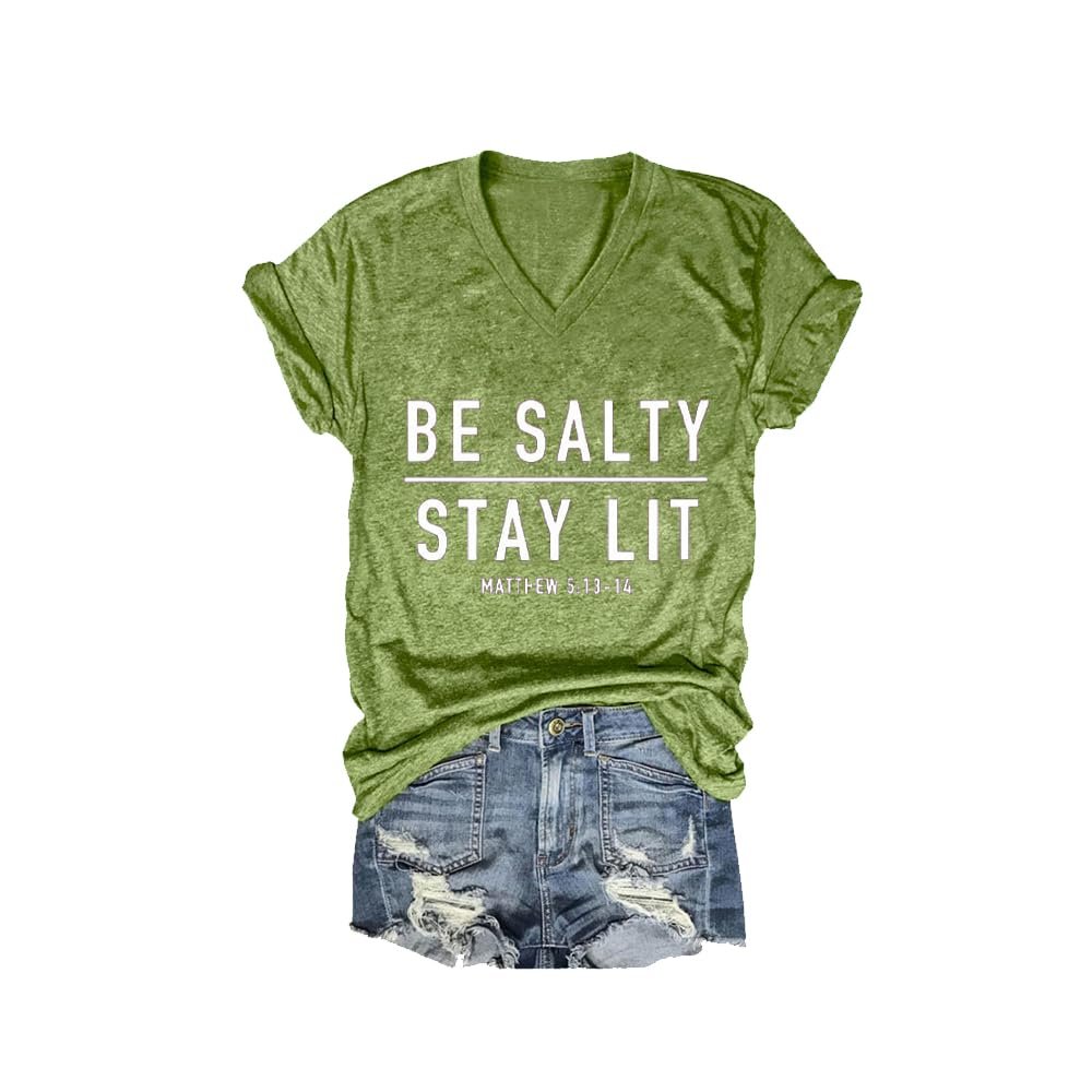 MOGUI Be Salty Stay Lit Matthew Shirt Be Salty Stay Lit Tshirt Be Salty Matthew 5 13 T Shirt Women Fun Funny Casual Loose Top Green
