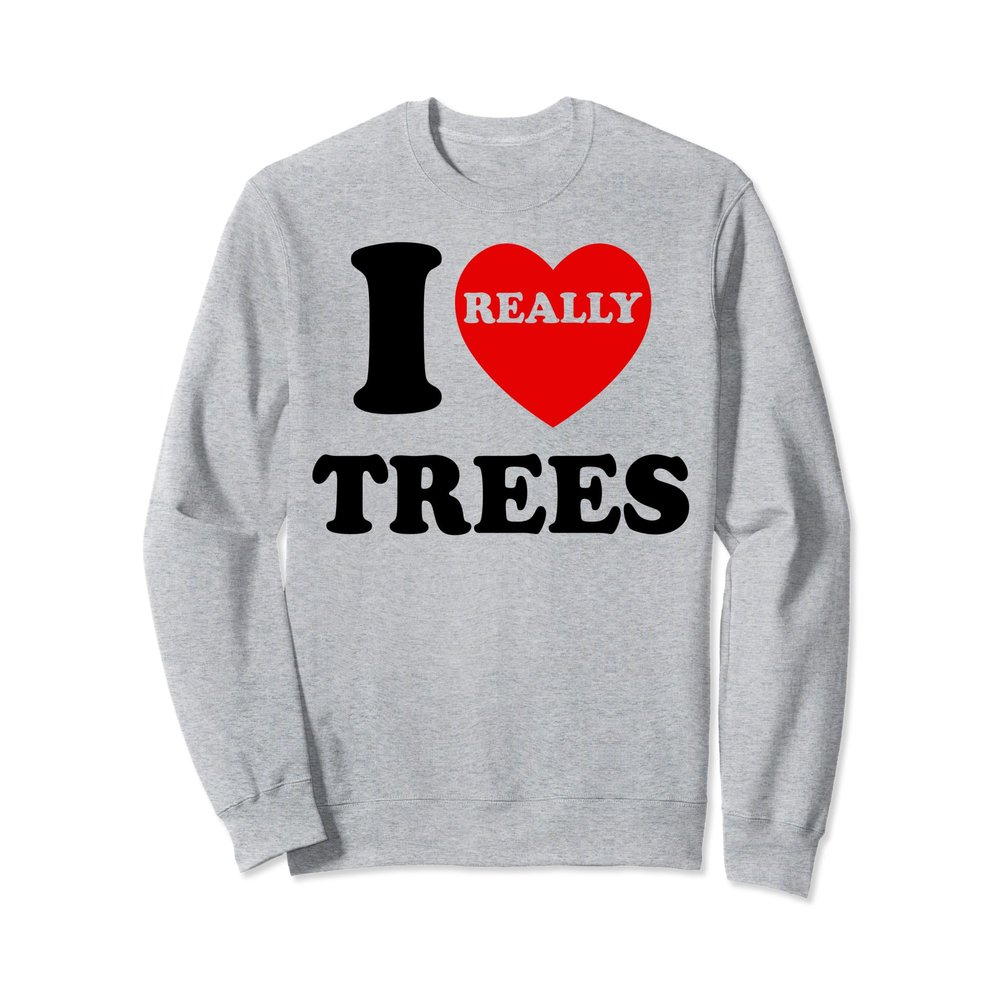 Earth Day I Love Trees Heart Environment For Men Kids Women Sweatshirt