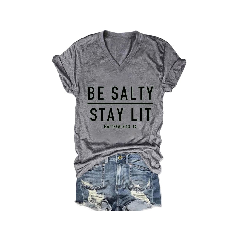 MOGUI Be Salty Stay Lit V Neck Womens Tshirt Be Salty Stay Lit Tank Salty Shirt Casual V-Neck Tee Funny Graphic Top Grey, X-Large