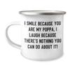 Father's Day Unique Gifts for Poppa - I Smile Because You Are My Poppa Funny Camping Mug - Perfect Unique Gift Idea from Mom, Dad, or Kids to Their Awesome Father view 1