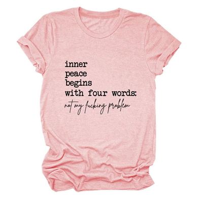 Inner Peace Begins with Four Words T-Shirt for Women Casual Crewneck Funny Printed Tee Tops Sarcastic Graphic Tops