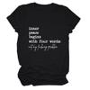 Inner Peace Begins with Four Words T-Shirt for Women Casual Crewneck Funny Printed Tee Tops Sarcastic Graphic Tops view 1