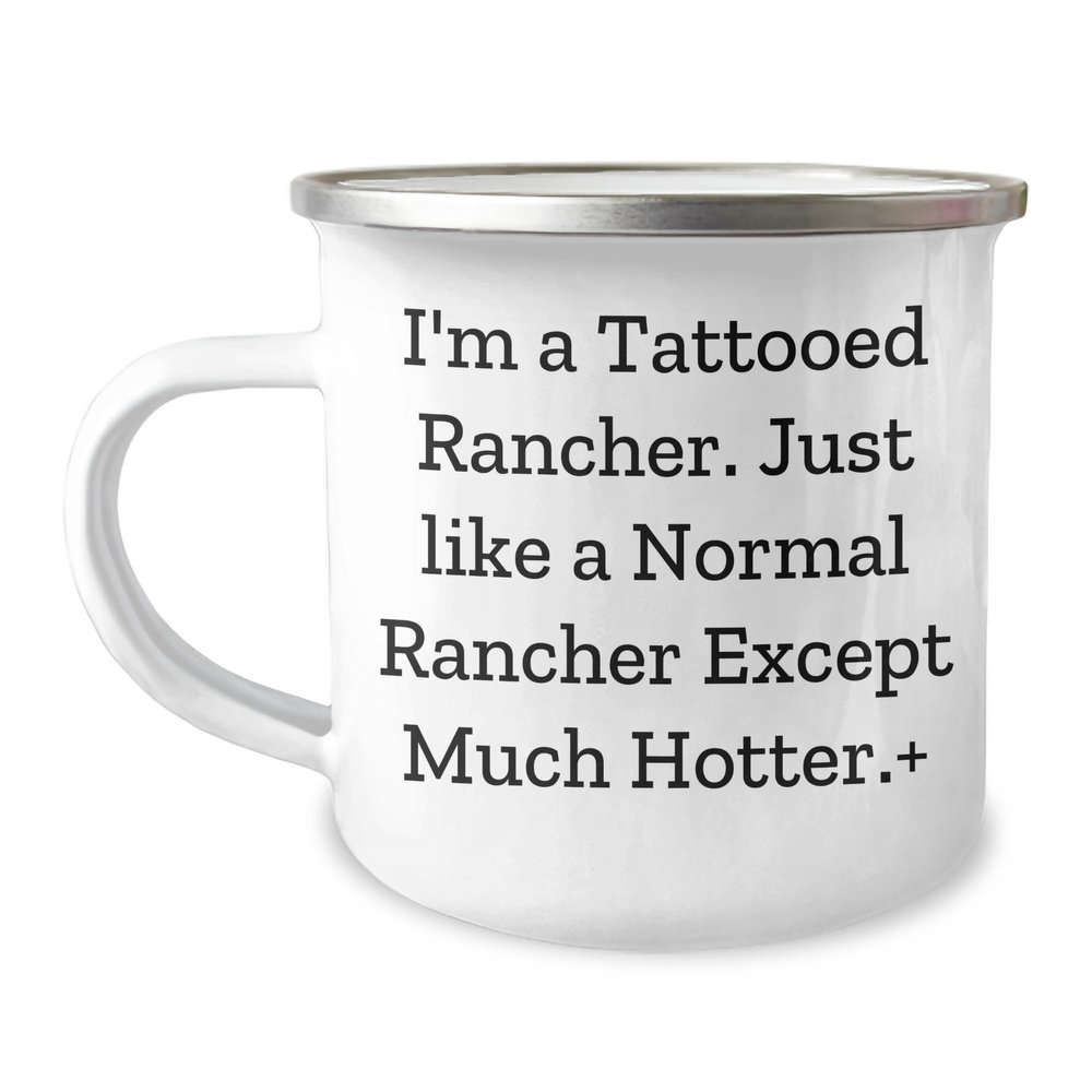 Yume Lumi Rancher Gifts for Men - Funny I'm A Tattooed Rancher, Gift from Men to Rancher Dad for Father's Day, 12 oz Stainless Steel Camping Mug with Enamel Finish - Permanent Printing