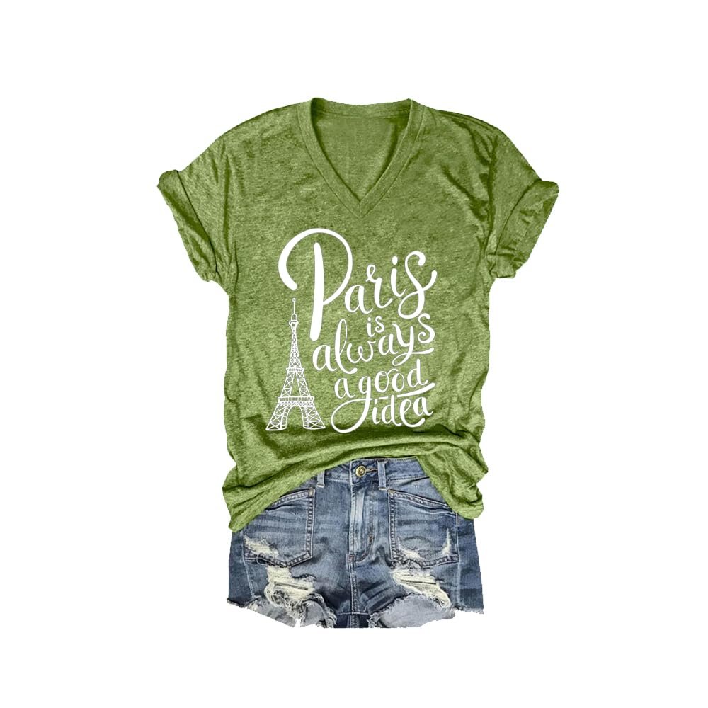 NineFit Basics Paris is Always A Good Idea V Neck Tee Paris is Always A Good Idea Tee Paris Shirt Sweatshirt Gift Fun Graphic Print T-Shirt Green, X-Large