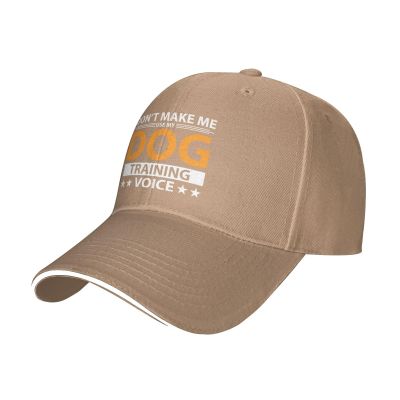 Don t Make Me Use My Training Voice Baseball Cap Women Men Hat Adjustable Outdoor Baseball Caps Sun Hat Natural