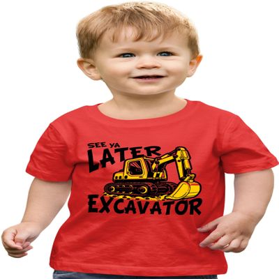 3T Red Toddler See Ya Later Excavator Cute Toddler T-Shirt