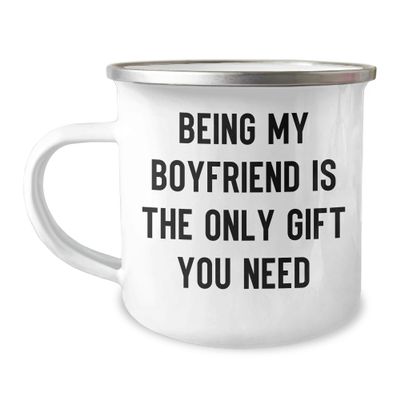 Sweetheart's Gift, Being My Sweetheart Is The Only Gift You Need, 12oz Camping Mug, Graduation, Funny Quote