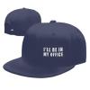 I'll Be in My Office Hat Snapback Baseball Cap Funny Flat Brim Visor Hats for Men Women Navy Blue view 4