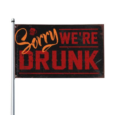 Room Flags For Teens Sorry We'Re Drunk Flag Flags To Hang In Your Room Mens Room Decor(120X180CM)