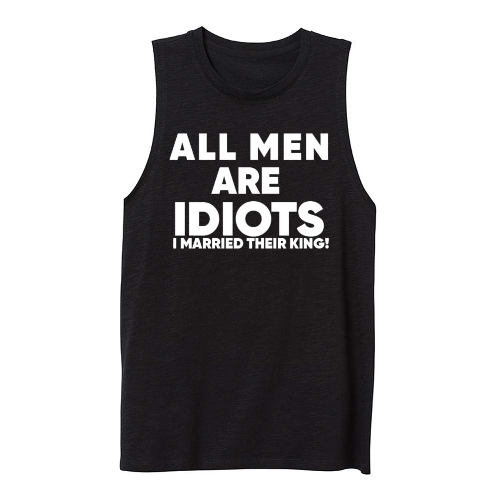 Women Muscle Tank Tops All Men are Idiots I Married Their King! Printed Top Shirt Summer Sleeveless Shirts (XX-Large,Black)