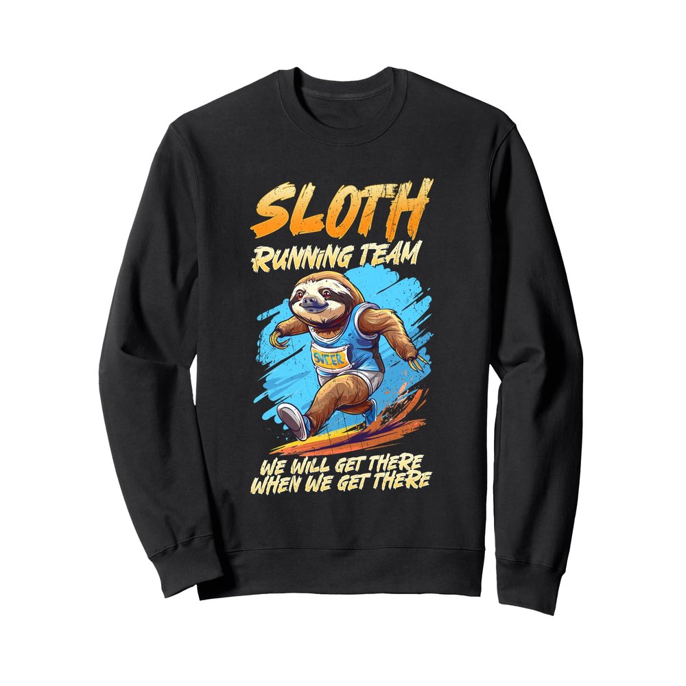 Sloth Running Team Shirt - Sloth Running Team Sweatshirt