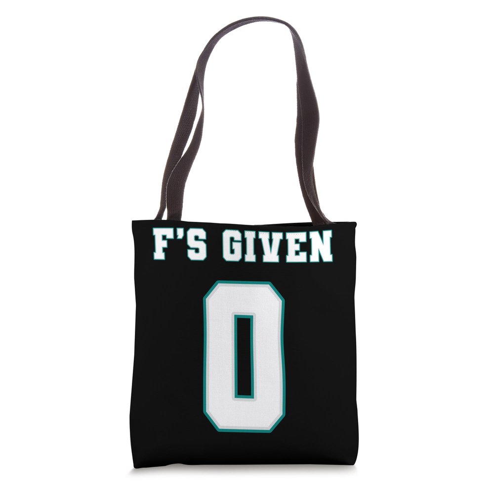 0 F's Given | Funny Sarcastic Adult Humor (On The Back) Tote Bag
