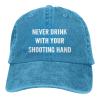 NineFit Basics Never Drink with Your Shooting Hand Hat Funny Cotton Hats Adjustable Vintage Cowboy Baseball Cap for Men Women Blue view 1