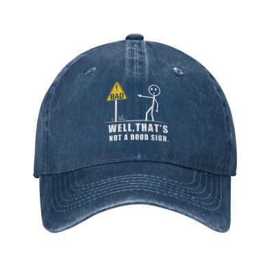 Humor Hat Bad Well,That's Not A Good Sign Hat Cotton Washed Baseball Cap Vintage Dad Hats for Men Women Navy Blue