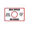 Idle Speed No Wake Aluminum Sign with Reflective Vinyl, Personalized Distance, Made in USA (Red & White, 18x12 Inches) view 1