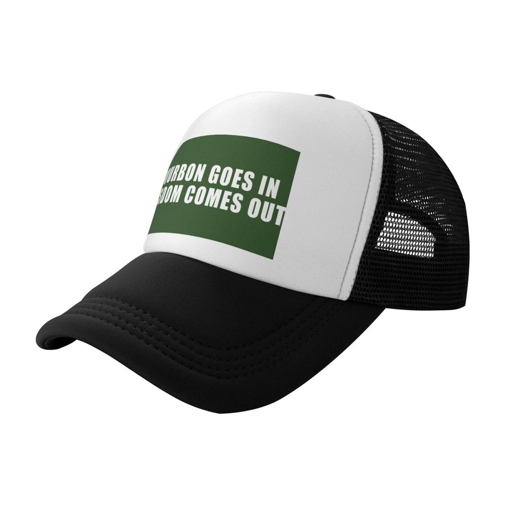 Bourbon Goes in Wisdom Comes Out Trucker Hats Sunshade and Sand Proof Durable Made of Polyester