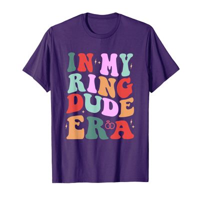 in my Ring Dude era Funny Kids Ring Dude Funny Bridal Groovy T-Shirt
