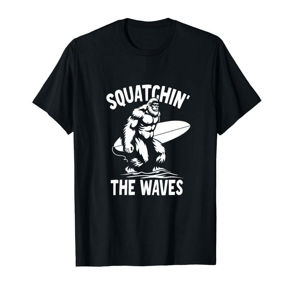 Squatchin The Waves T-Shirt