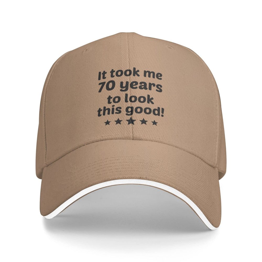 70th Birthday Gifts It Took Me 70 Years to Look This Good Baseball Cap Men Trucker Hat Gift Women Sun Hat Natural