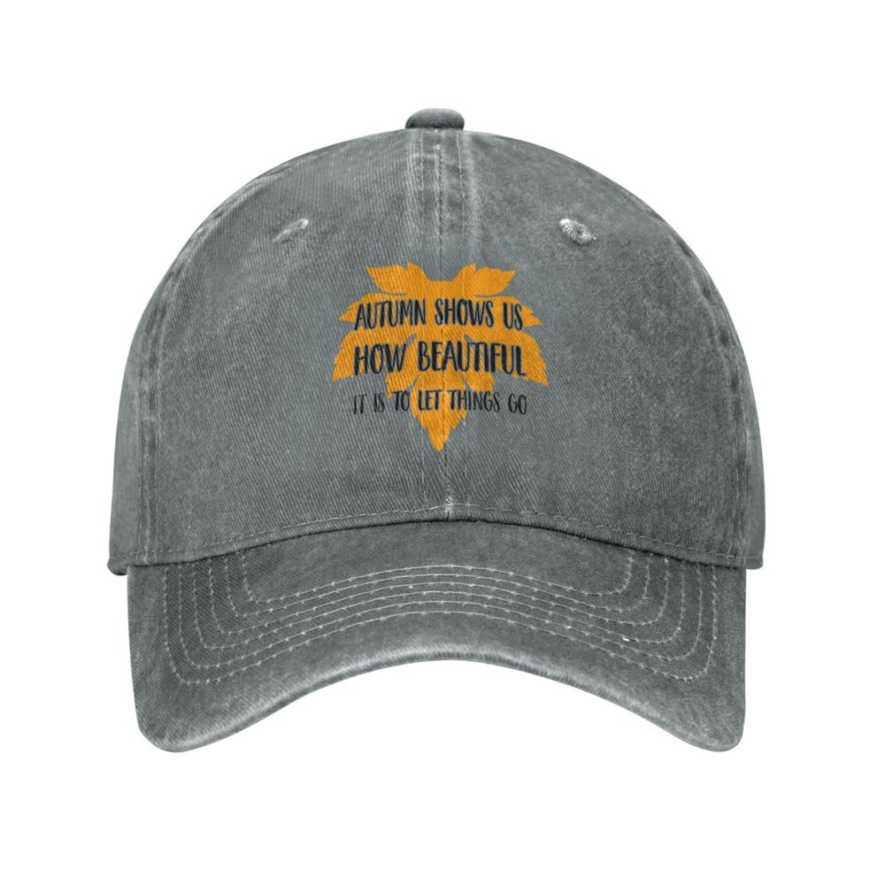 Autumn Shows Us How Beautiful It Is to Let Things Go Baseball Cap for Men Women Vintage Trucker Hat Golf Hats Dad Hat Gray