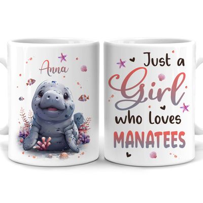 Hyturtle Personalized Cute Manatee Mug - Just A Girl Who Loves Manatees - Sea Animal Lover's Gift - Custom Name Coffee Cup, Ceramic, 11oz & 15oz