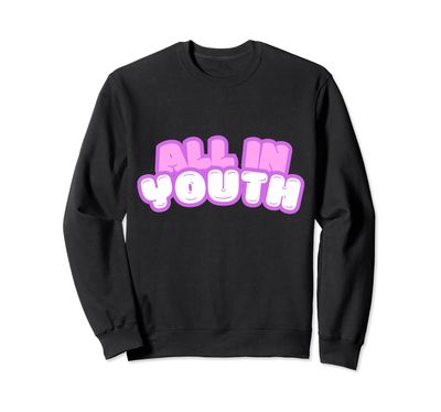 ALL IN Youth Bubbly Sweatshirt