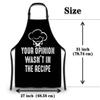 BBQ Aprons for Women Your Opinion Wasnt in the Recipe Funny Chef Apron for Men for Kitchen Cooking Restaurant Painting Crafting Gardening 27 (W) x 31 (H), Waterproof Apron view 2
