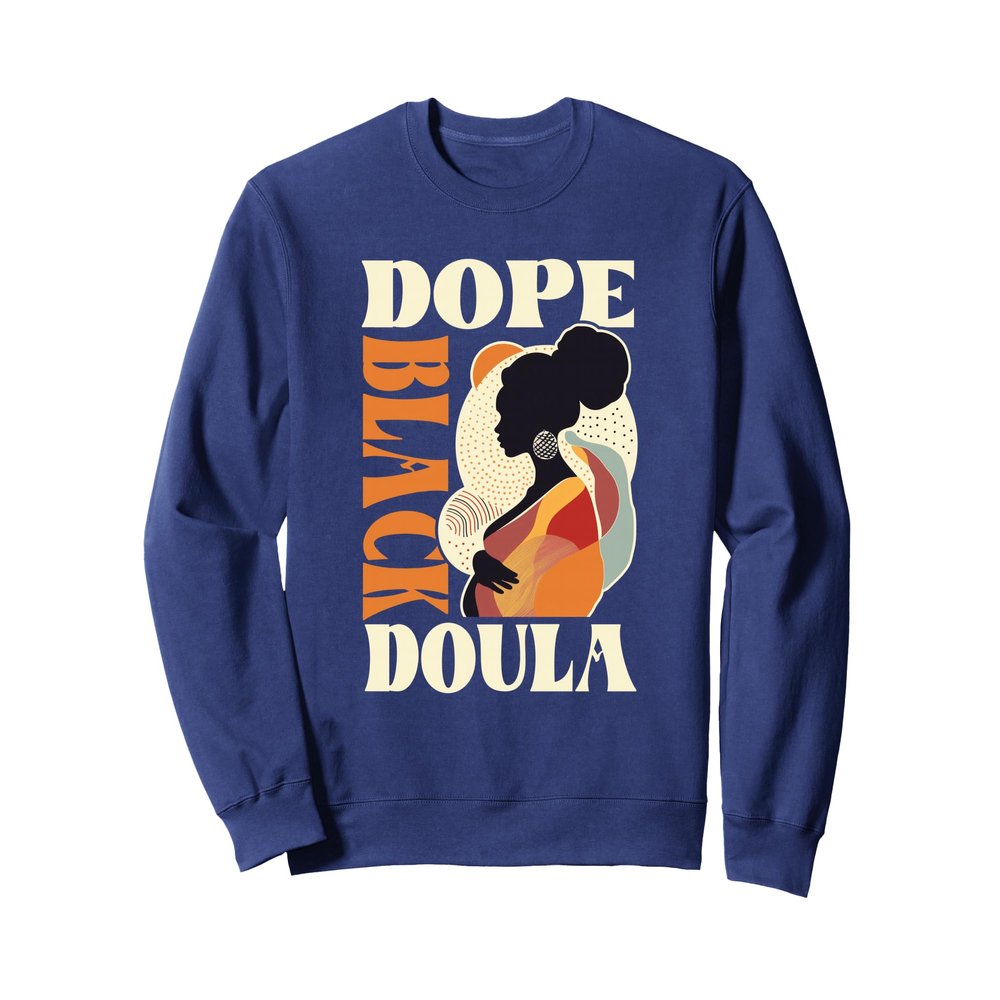 Dope Black - Doula Sweatshirt