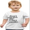 3T White Toddler Don't Scare Me I Fart Easily Funny Toddler T-Shirt view 1