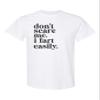 3T White Toddler Don't Scare Me I Fart Easily Funny Toddler T-Shirt view 4