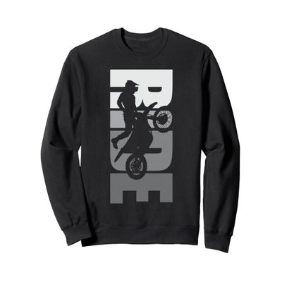 Ride: Dirt Bike Motocross Motorbike MX Off-Road Life Passion Sweatshirt