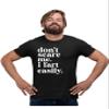 3X-Large Black Mens Don't Scare Me I Fart Easily Funny T-Shirt view 1