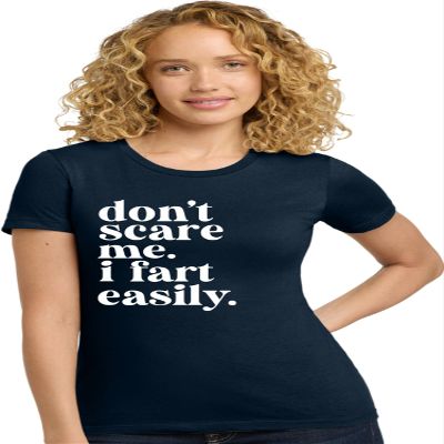 X-Large Navy Blue Women Don't Scare Me I Fart Easily Funny Deluxe Soft T-Shirt
