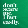 Medium Kelly Green Women Don't Scare Me I Fart Easily Funny Deluxe Soft T-Shirt view 3