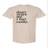 Medium Sand Mens Don't Scare Me I Fart Easily Funny T-Shirt view 2