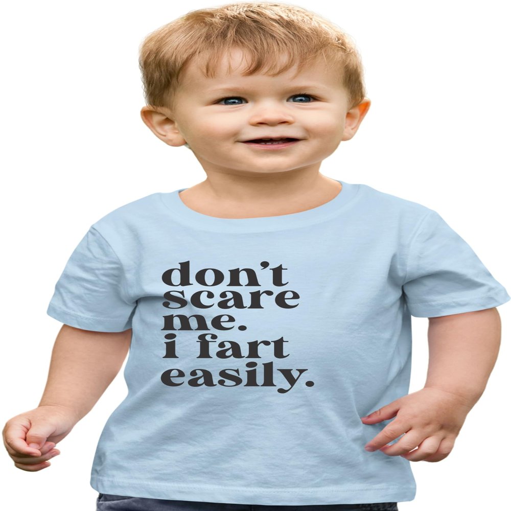 3T Light Blue Toddler Don't Scare Me I Fart Easily Funny Toddler T-Shirt