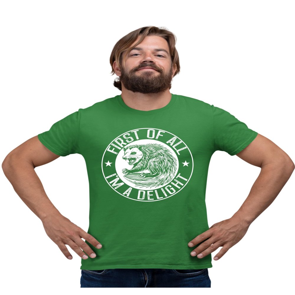 Small Kelly Green Mens First of All I'm A Delight Funny Possum T-Shirt