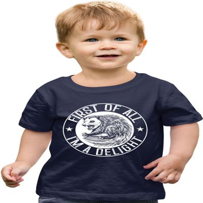 4T Navy Toddler First of All I'm A Delight Funny Possum Toddler T-Shirt