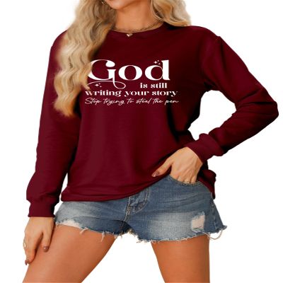 Pifnxtamy Sweatshirt for Women Christian Pullover God is Still Writing Your Story Shirt Crewneck Tops Bible Quote Tshirt Wine