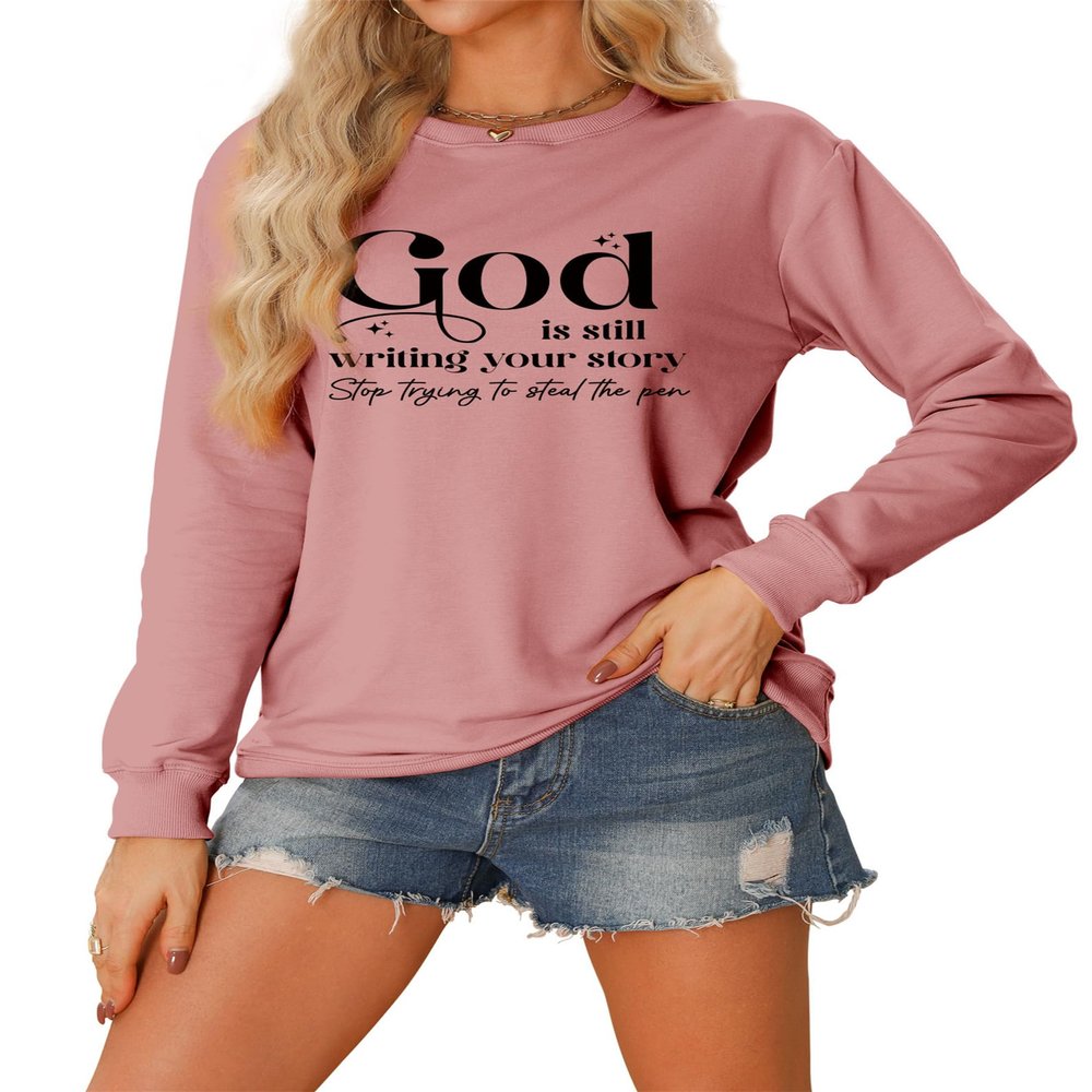 Pifnxtamy Sweatshirt for Women Christian Pullover God is Still Writing Your Story Shirt Crewneck Tops Bible Quote Tshirt Rose Gold