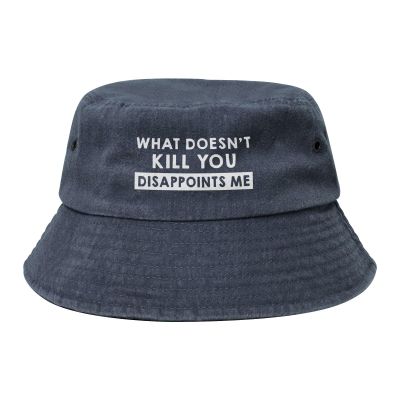 What Doesn't Kill You Disappoints Me Hat Bucket Hats Men Women Summer Beach Fishing Cap Packable Outdoor Fisherman Caps Navy Blue