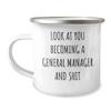 Funny Gifts for General Manager Birthday Unique Gifts Becoming a General Manager and Shit Camping Mug, Stainless Steel with Enamel Finish, 12oz Capacity, Perfect for Him or Her, Gifts from Friends view 1