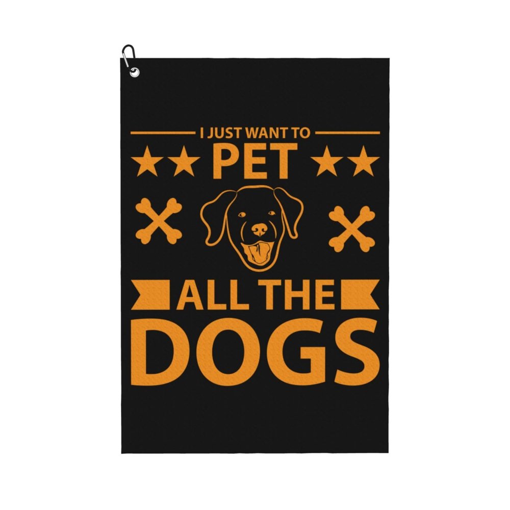 SIYTUAU I Just Want to Pet All The Dogs Golf Towel 16 x 24 Inch Golf Towels for Golf Bags with Carabiner Clip Polyester Golf Towel Golf Accessories for Men Women